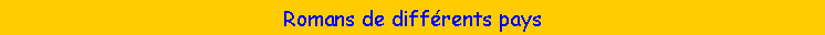 Zone de Texte: Romans de diff�rents pays